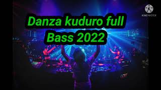 Danza Kuduro Remix  Bass New Editing2022 Version