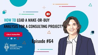How to lead a make or buy analysis for a consulting project?