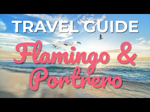 BEACHES OF FLAMINGO & PORTRERO  ll  COSTA RICA TRAVEL GUIDE 2022  ll 4K ll Perfect Beach Vacation