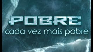 Pobre Cada Vez - Info 2 Parte 1