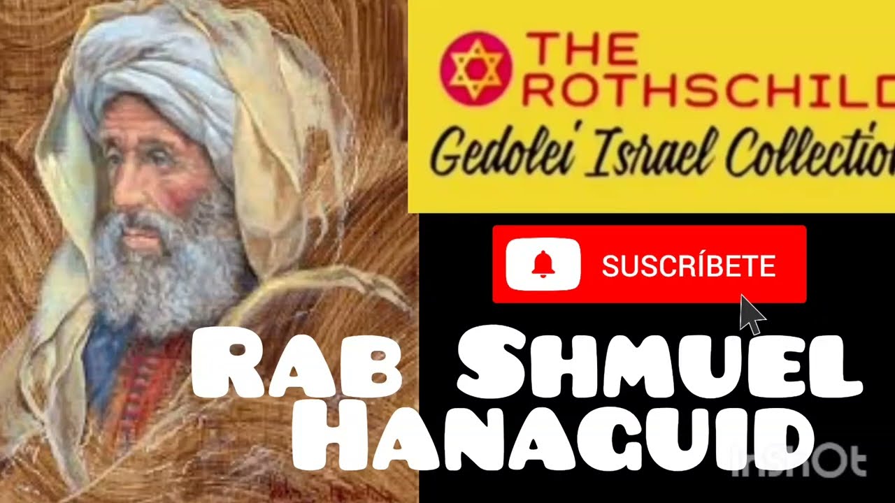 Rav Shemuel HaNaguid (Ibn Nagrela): Príncipe, Visir y Poeta Judío de la Granada Islámica (993-1056)