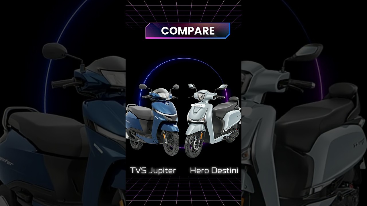 TVS Jupiter VS Hero Destini 110
