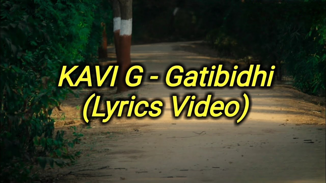 KAVIG   Gatibidhi Lyrics Video