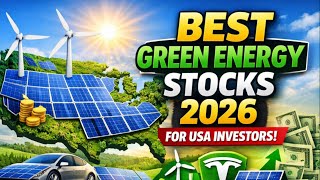 Best Green Energy Stocks💰| Invest in Green Energy 2026: Top 5 Stocks Every American Must Watch 🌱⚡