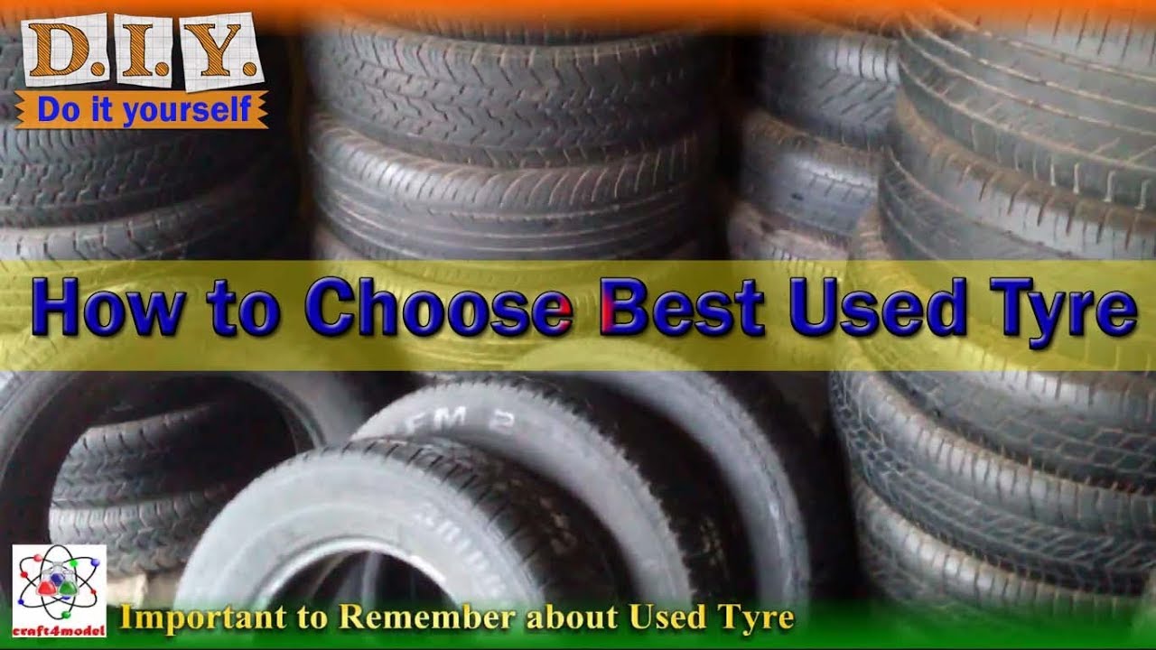 How to Choose Used Tires for any Car YouTube