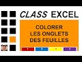 EXCEL - COLORER LES ONGLETS DES FEUILLES