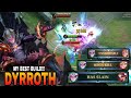 UNSTOPPABLE Dyrroth high damage ending everyone 1 by 1 My best build | EPIC WIN 🏆 | MLBB 