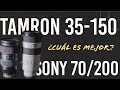 TAMRON 35-150 f2/2.8 VS SONY 70-200 f2.8 GM II. ¿Cual me gusta más?
