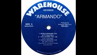 Armando • World Unknown (M.D. House Mixx) (1988)
