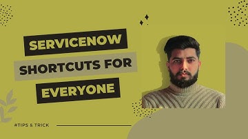 6 Servicenow Navigation Shortcuts for everyone