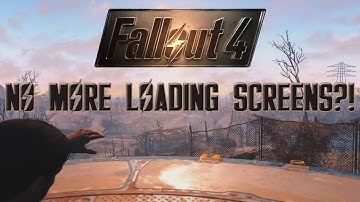 FALLOUT 4: No More Loading Screens?!