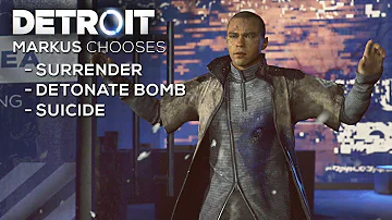 Markus Chooses to Surrender/Detonate Bomb/Suicide (All Dead End Outcomes) - DETROIT BECOME HUMAN