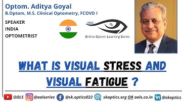 What is Visual Stress and Visual Fatigue? #DES #icanlearn | ECL - 39 | OOLS | Optom. Aditya Goyal
