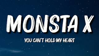 Monsta X - You Can't Hold My Heart (Lyrics)