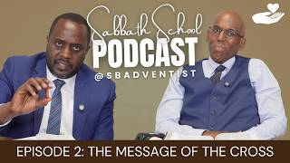 Sabbath School Lesson 2 | The Message of the Cross | Q3 2026 | South Bend First SDA
