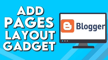 How To Add Pages Layout Gadget Widget on Your Website Or Blog on Blogger