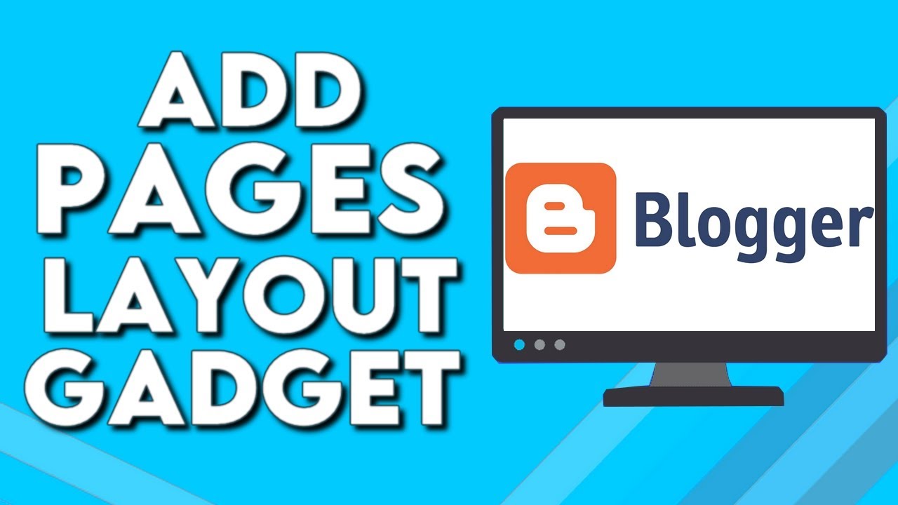 How To Add Pages Layout Gadget Widget on Your Website Or Blog on Blogger