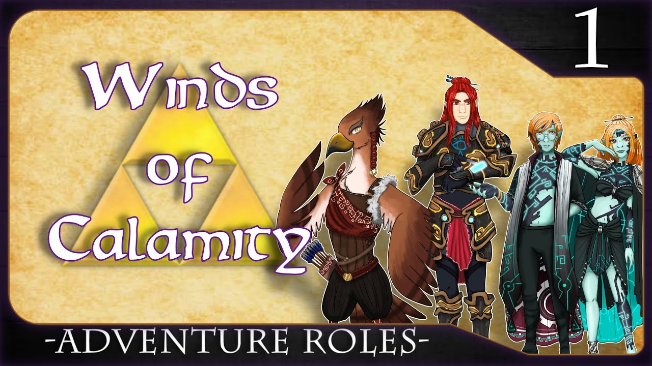 A New Legend︱Zelda D&D: Winds of Calamity︱Episode 1