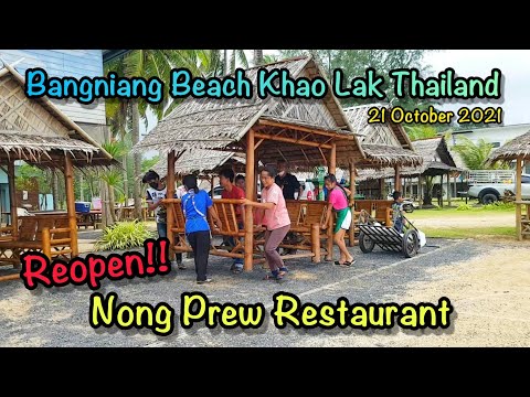 Update!!  Nong Prew restaurant at Bangniang Beach Reopen . Khao Lak Thailand