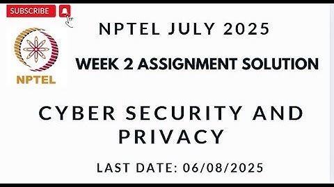 Cyber Security and Privacy NPTEL Week 2 Assignment Solution July 2025 | Week 2 | IIT Madras