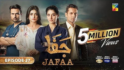 Jafaa - Ep 27 [CC] - 22nd Nov 2024 - Sponsored By Salai, Masterpaints & Ujooba Beauty Cream - HUM TV