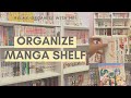 organize my manga shelf with me! // sneak peek at my collection
