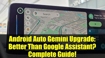 Android Auto Gemini Upgrade: Better Than Google Assistant? Complete Guide!