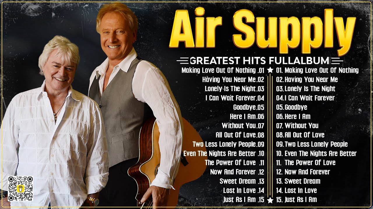 Air Supply Greatest Hits  The Best Air Supply Songs  Best Soft Rock Playlist Of Air Supply