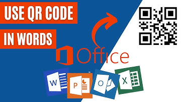 How to create QR Code in Microsoft Office 356 Word, Excel, & PowerPoint | 2021