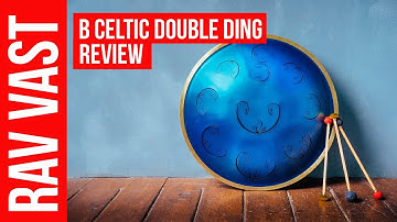 RAV VAST B CELTIC DOUBLE DING REVIEW | New Design | RAV Vast Blog