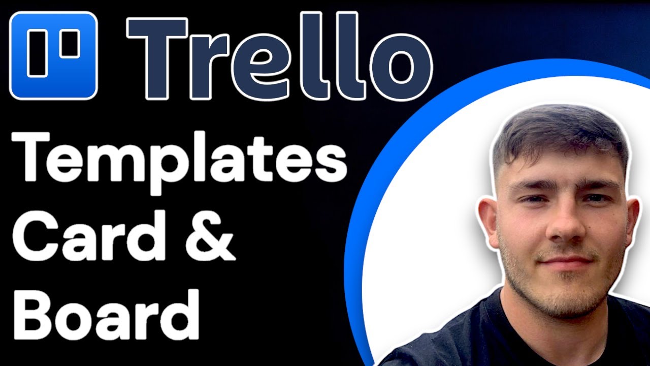 How to use Trello Templates Card & Board Tutorial (2025 Guide)