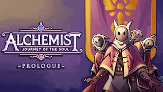 Alchemist: Journey of the Soul | Full Prologue Walkthrough