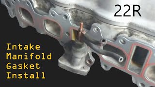 22R How to Install Intake Manifold Gasket - Simple Trick to Ensure a Perfect Seal