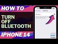 How to Turn Off Bluetooth on iPhone 14