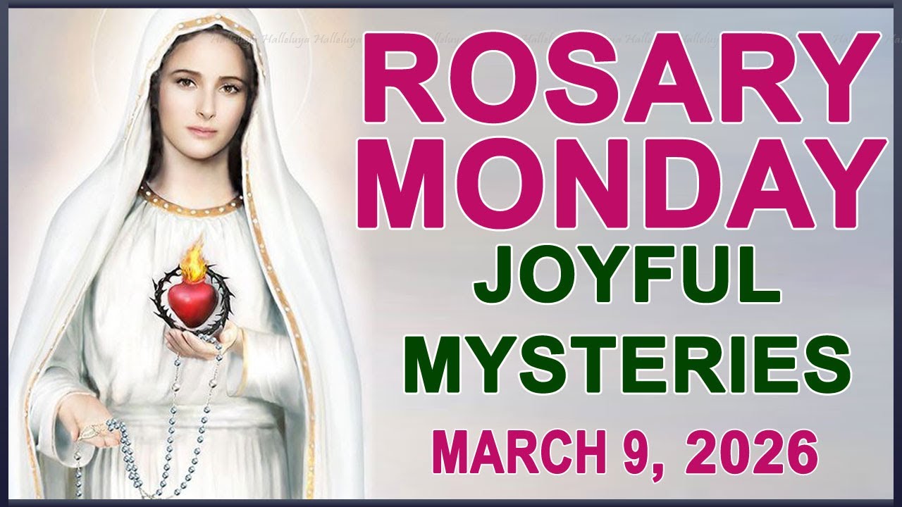 The Rosary Today I Monday I March 9 2026 I The Holy Rosary I Joyful Mysteries