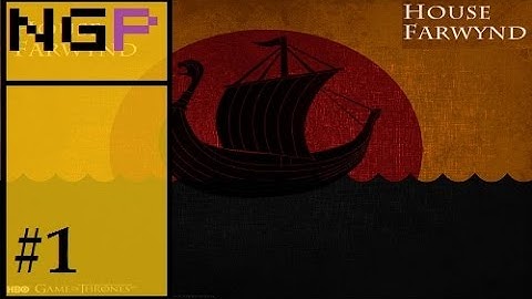 Crusader Kings 2: Game of thrones mod- Farwynd #1