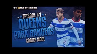 FIFA 18 QPR CAREER MODE EP1