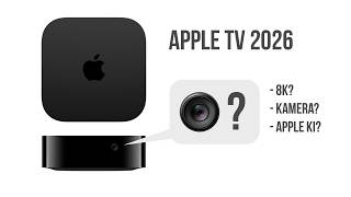 Neuer Apple TV 2026 | 8K und eine Kamera?