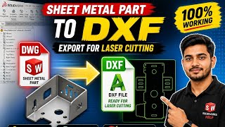 🔥 How to Convert Sheet Metal part to DXF in SOLIDWORKS | Easy Method for Laser Cutting #solidworks 