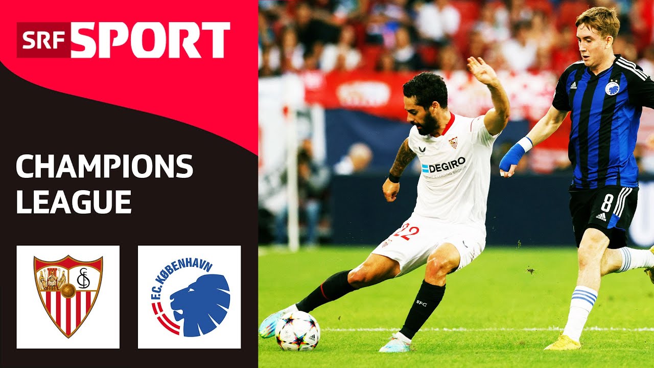 FC Sevilla - Kopenhagen Highlights - Champions League 2022/23 SRF Sport 