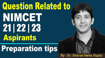 NIMCET 21 | NIMCET 22 | NIMCET 23 | NIMCET Preparation Tips