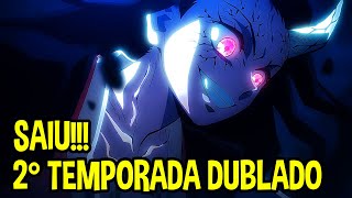 Finalmente Data De Lançamento Dublado? Kimetsu No Yaiba Demon Slayer Season 2 2º Temporada