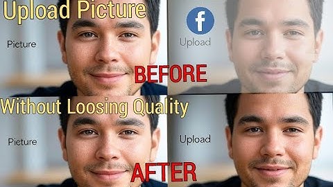 Upload Picture On Facebook Without Losing Quality