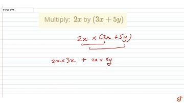 Multiply: 2x by (3x+5y) | 8 | ALGEBRAIC EXPRESSIONS AND IDENTITIES | MATHS | RD SHARMA | Doubtnu...