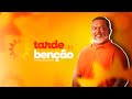 TARDE DA BENÇÃO -  PR JOMAR SILVA  - 13/02/2026