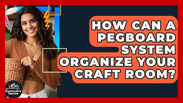 How Can A Pegboard System Organize Your Craft Room? - Your Organization Mentor