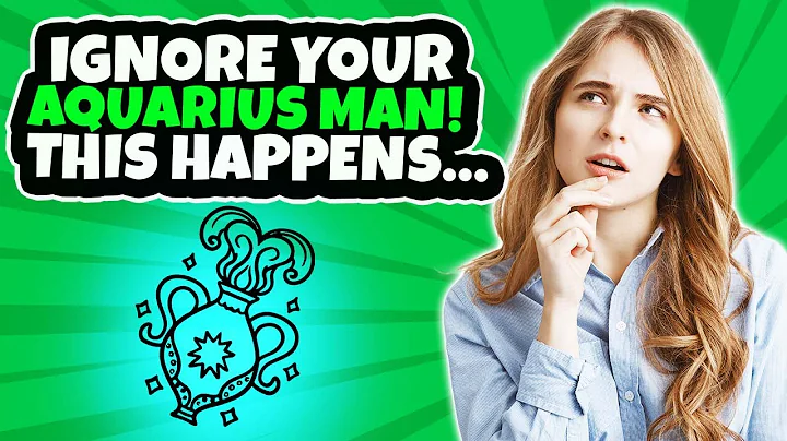 What Happens When You Ignore An Aquarius Man? The 5 Most Common Reactions - DayDayNews