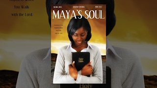 Full Free Uplifting Movie "Maya's Soul" - Maverick Movie
