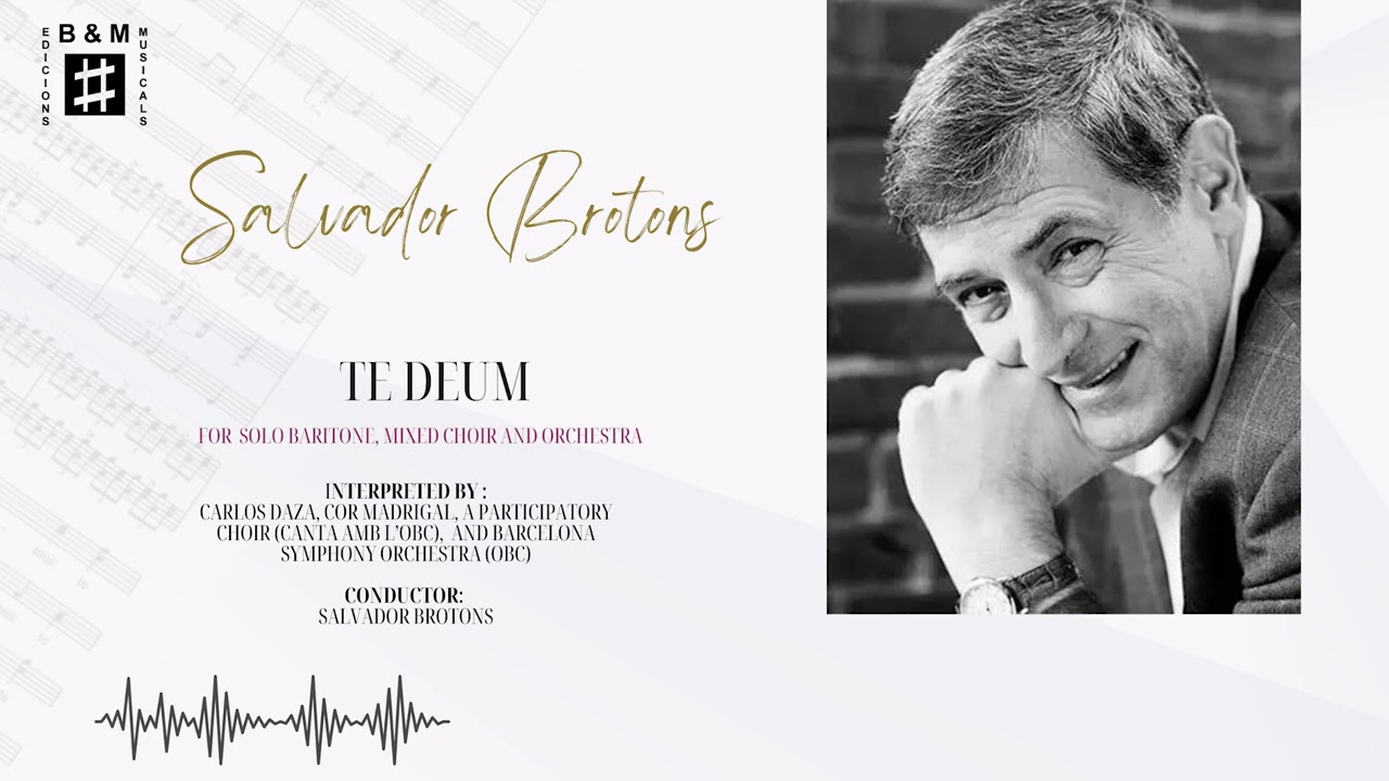 Te Deum - Salvador Brotons