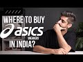 Where to buy asics sneakers for retail in india  asics full buying guide